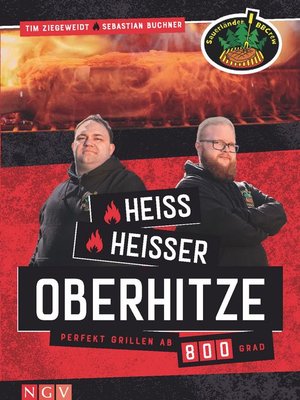 cover image of Heiß, heißer, Oberhitze